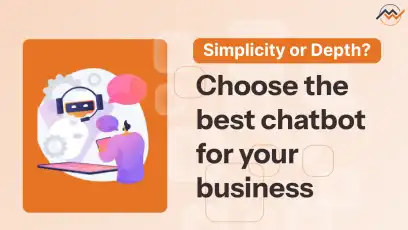 Choosing a Chatbot: Simplicity or Depth?